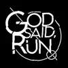 God Said Run - Magdalene - Single